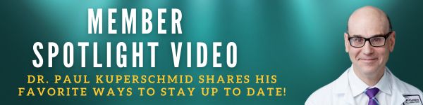 member spotlight video:  Dr. Paul Kuperschmid shares his favorite ways to stay up to date.  Headshot of Dr. Kuperschmid.  Link to video